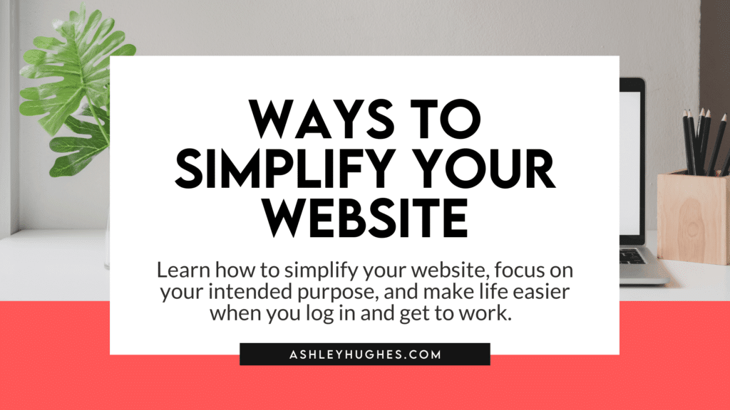 Ways to simplify your website
