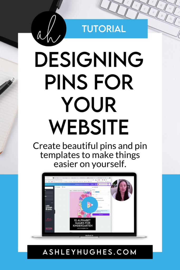 Designing Pins for Your Website: Create beautiful pins and pin templates to make things easier on yourself.