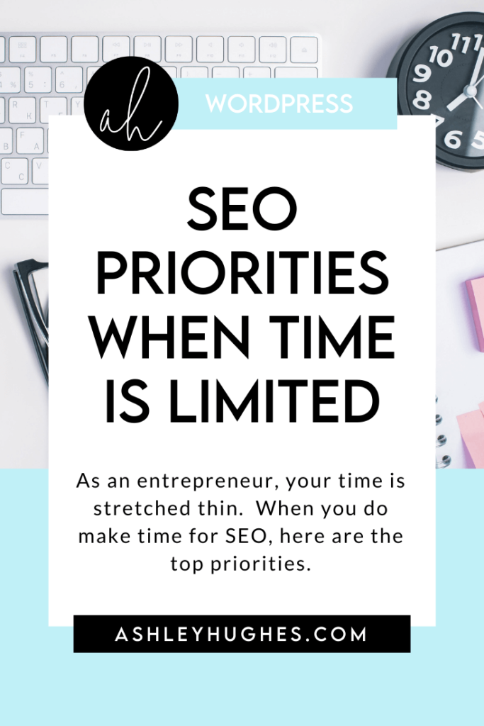 SEO Priorities When Time is Limited